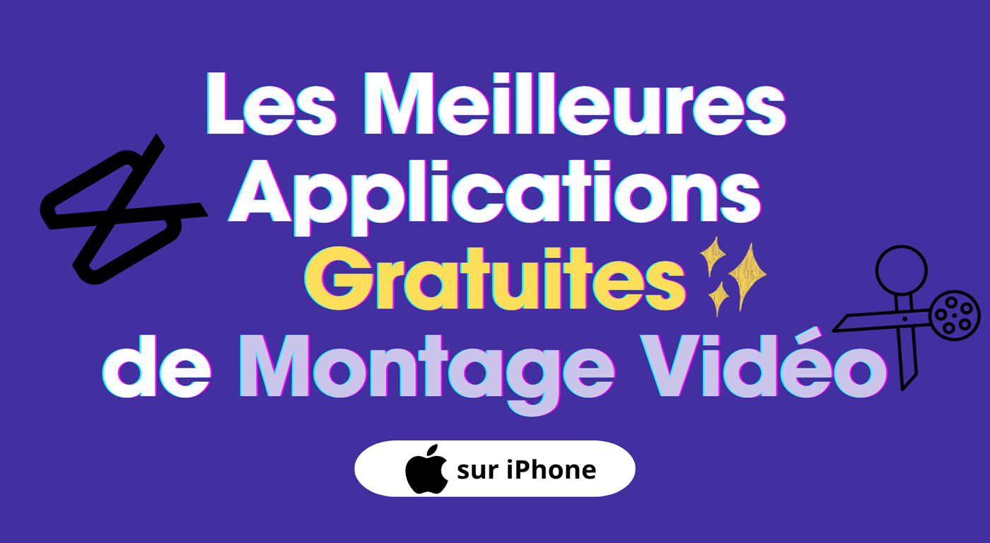 Les Meilleures Applications Gratuites de Montage Vidéo sur iPhone 