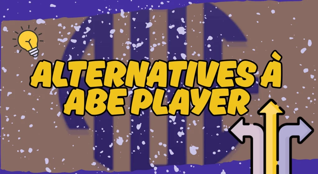 Alternatives à Abe Player