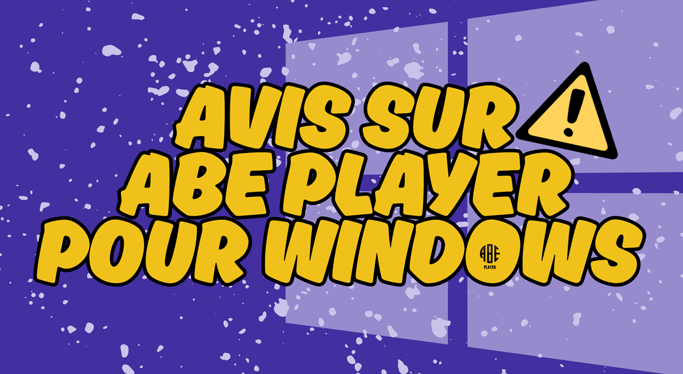 Avis sur ABE Player pour Windows pc