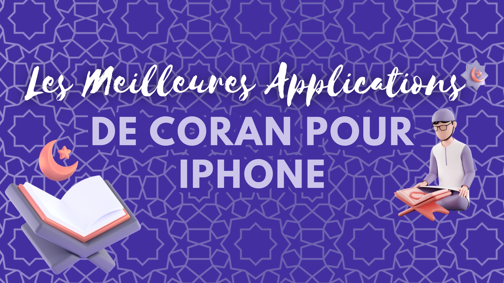 Les Meilleures applications de coran pour iPhone